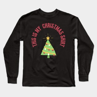 Ugly Christmas Shirt Long Sleeve T-Shirt